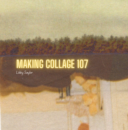 Collage 107 - Original Handmade Work on Paper
