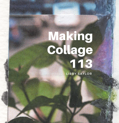 Collage 113 - Original Handmade Work on Paper
